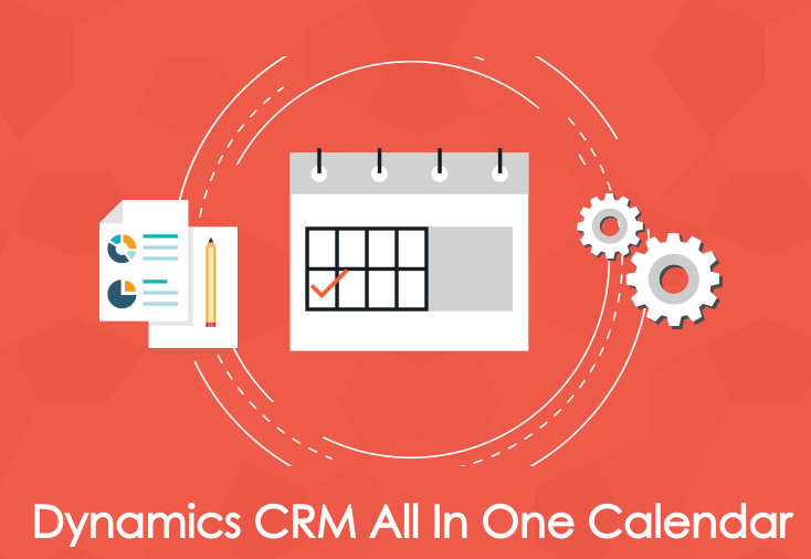 Dynamics CRM All In One Calendar Plugin MS CRM Calendar Solution AppJetty